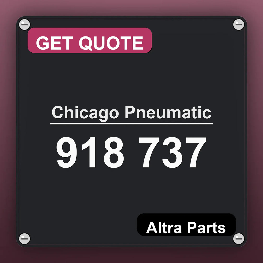Chicago Pneumatic 918 737 industrial nameplate style image – Altra Parts. GET QUOTE.
