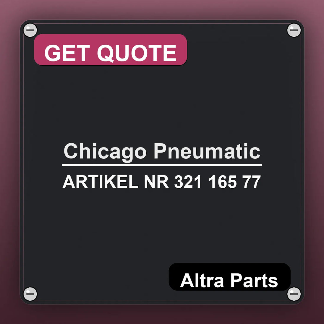 Chicago Pneumatic ARTIKEL NR 321 165 77 industrial nameplate style image – Altra Parts. GET QUOTE.