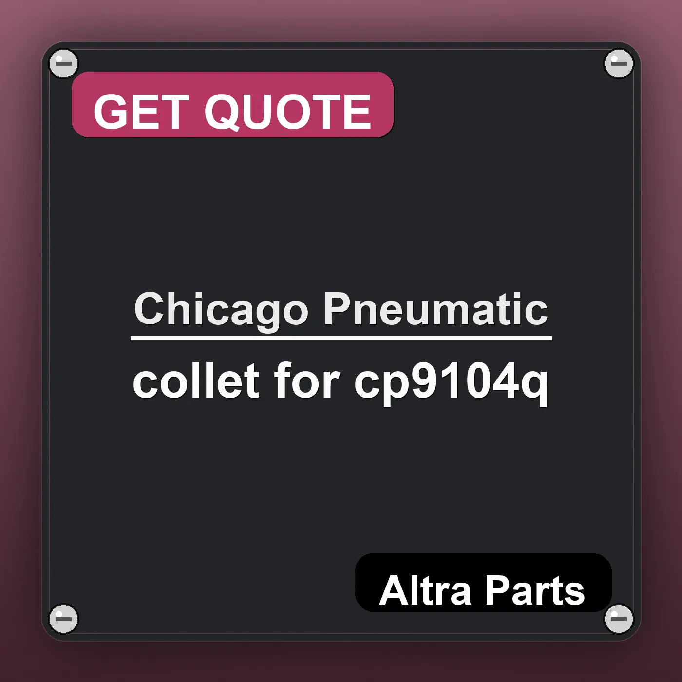 Chicago Pneumatic collet for cp9104q industrial nameplate style image – Altra Parts. GET QUOTE.