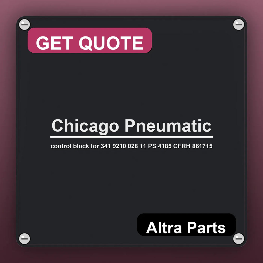 Chicago Pneumatic control block for 341 9210 028 11 PS 4185 CFRH 861715 industrial nameplate style image – Altra Parts. …