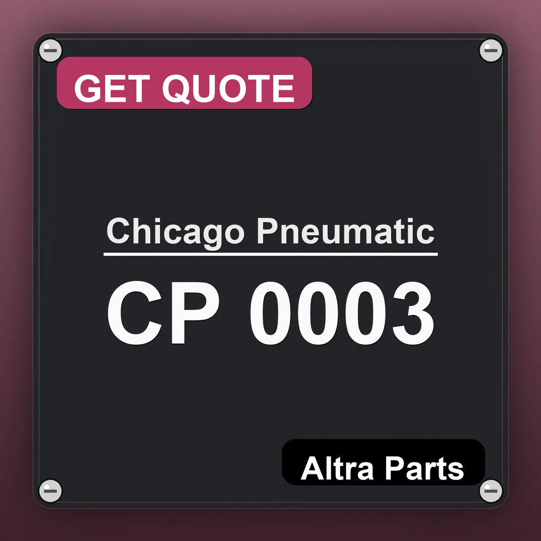 Chicago Pneumatic CP 0003 industrial nameplate style image – Altra Parts. GET QUOTE.