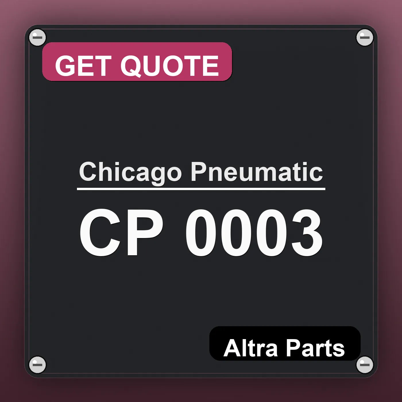 Chicago Pneumatic CP 0003 industrial nameplate style image – Altra Parts. GET QUOTE.