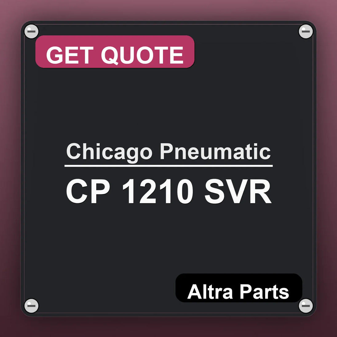 Chicago Pneumatic CP 1210 SVR industrial nameplate style image – Altra Parts. GET QUOTE.