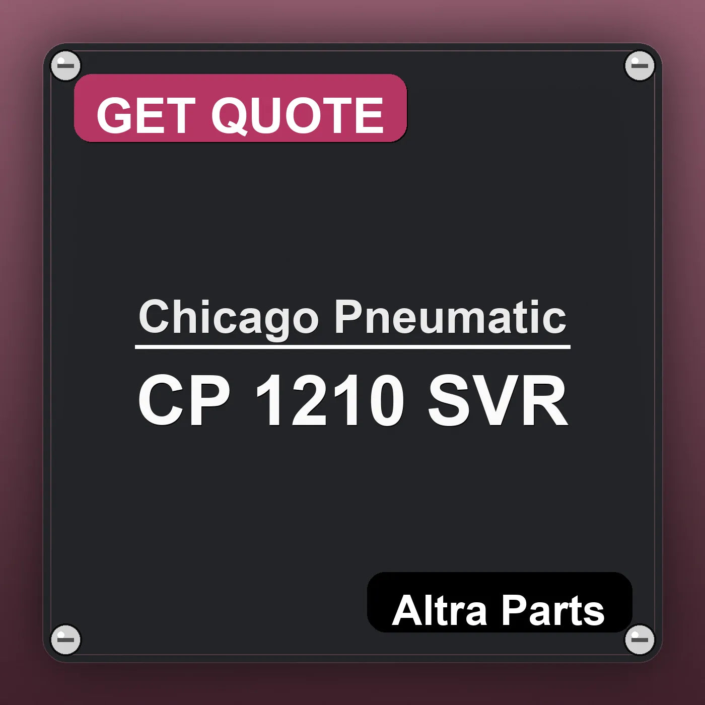 Chicago Pneumatic CP 1210 SVR industrial nameplate style image – Altra Parts. GET QUOTE.