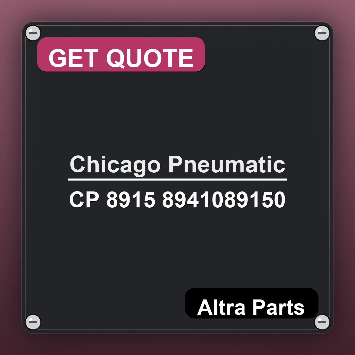 Chicago Pneumatic CP 8915 8941089150 industrial nameplate style image – Altra Parts. GET QUOTE.