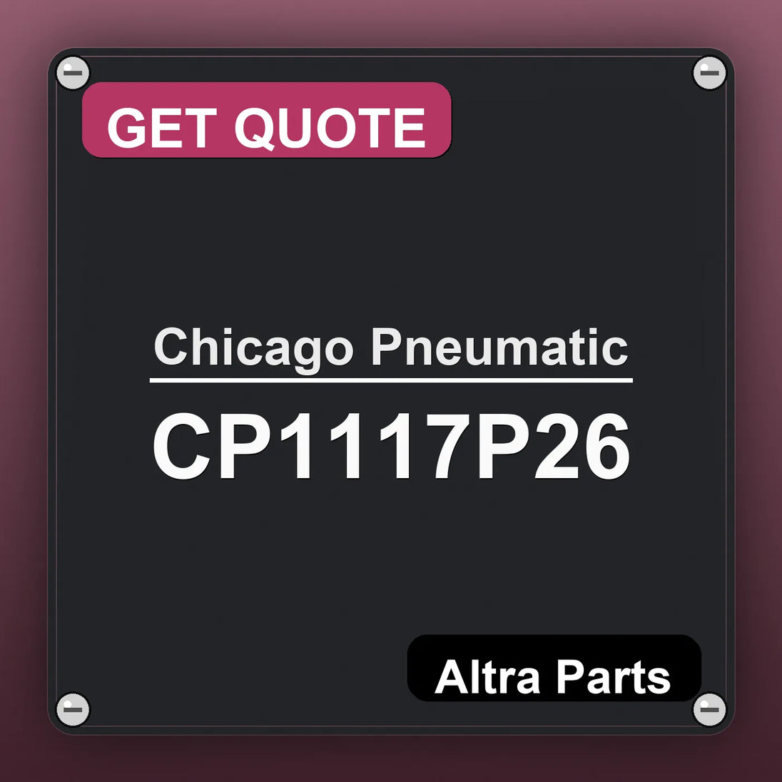 Chicago Pneumatic CP1117P26 industrial nameplate style image – Altra Parts. GET QUOTE.