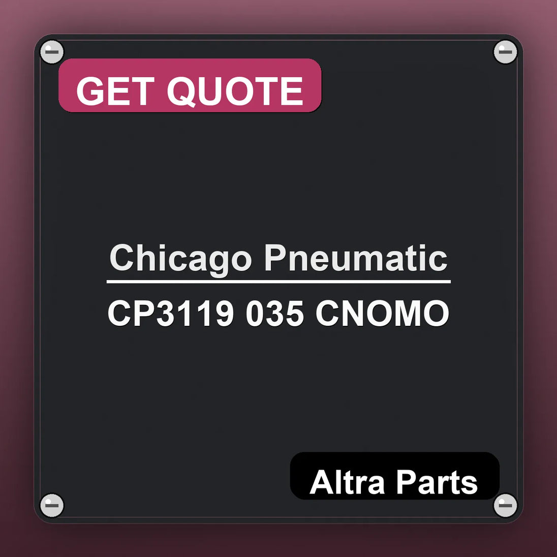 Chicago Pneumatic CP3119 035 CNOMO industrial nameplate style image – Altra Parts. GET QUOTE.