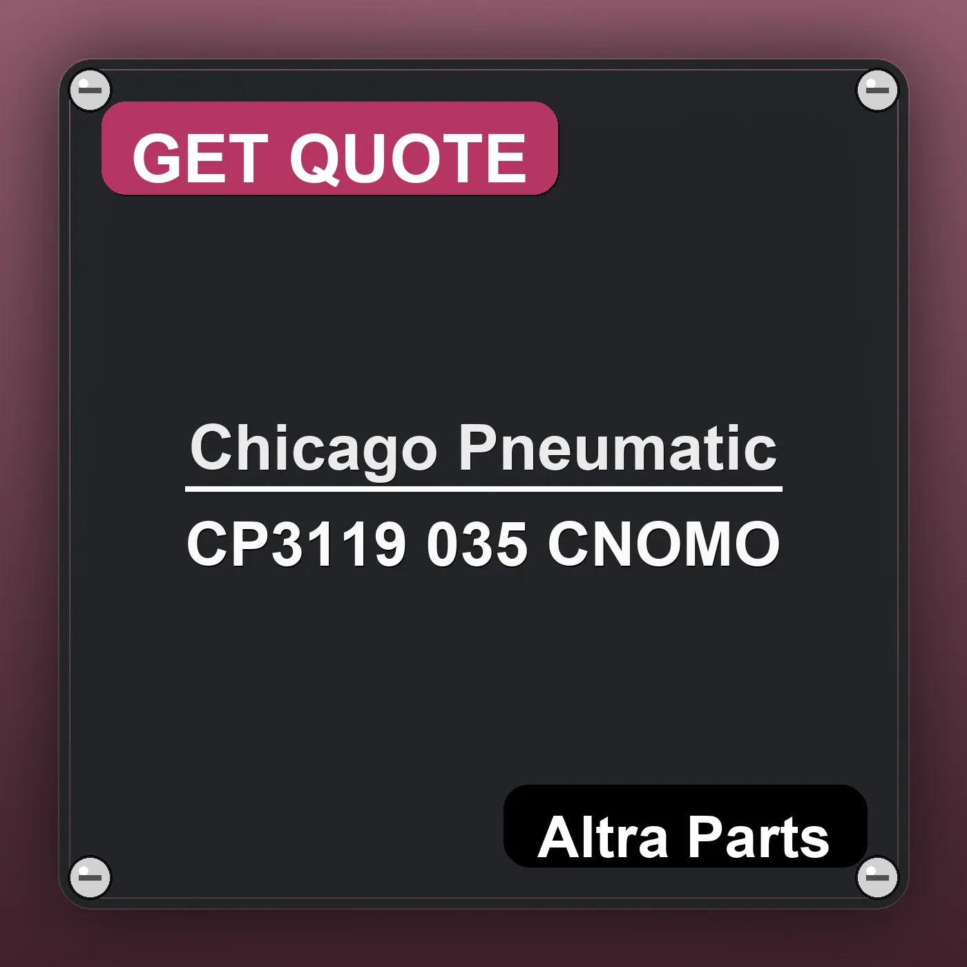 Chicago Pneumatic CP3119 035 CNOMO industrial nameplate style image – Altra Parts. GET QUOTE.