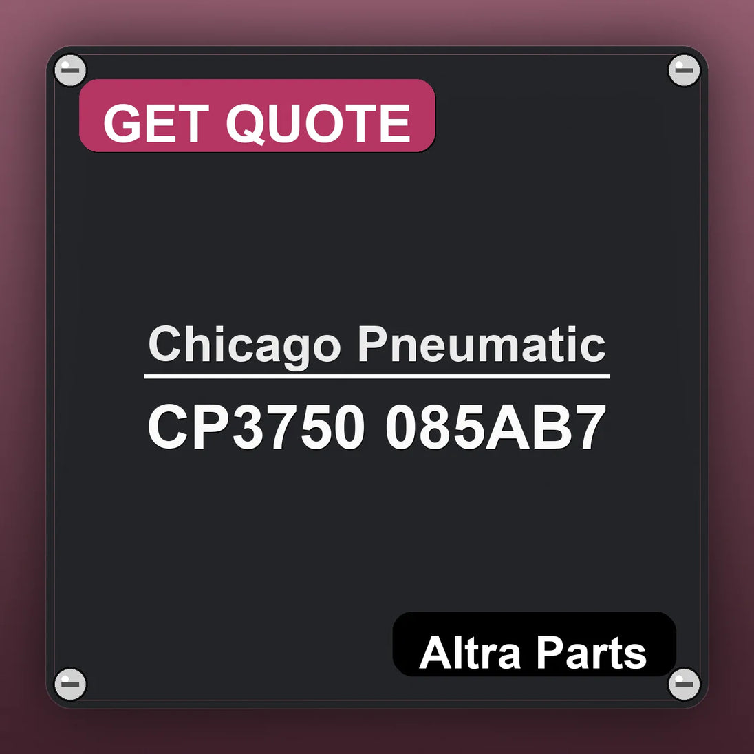 Chicago Pneumatic CP3750 085AB7 industrial nameplate style image – Altra Parts. GET QUOTE.