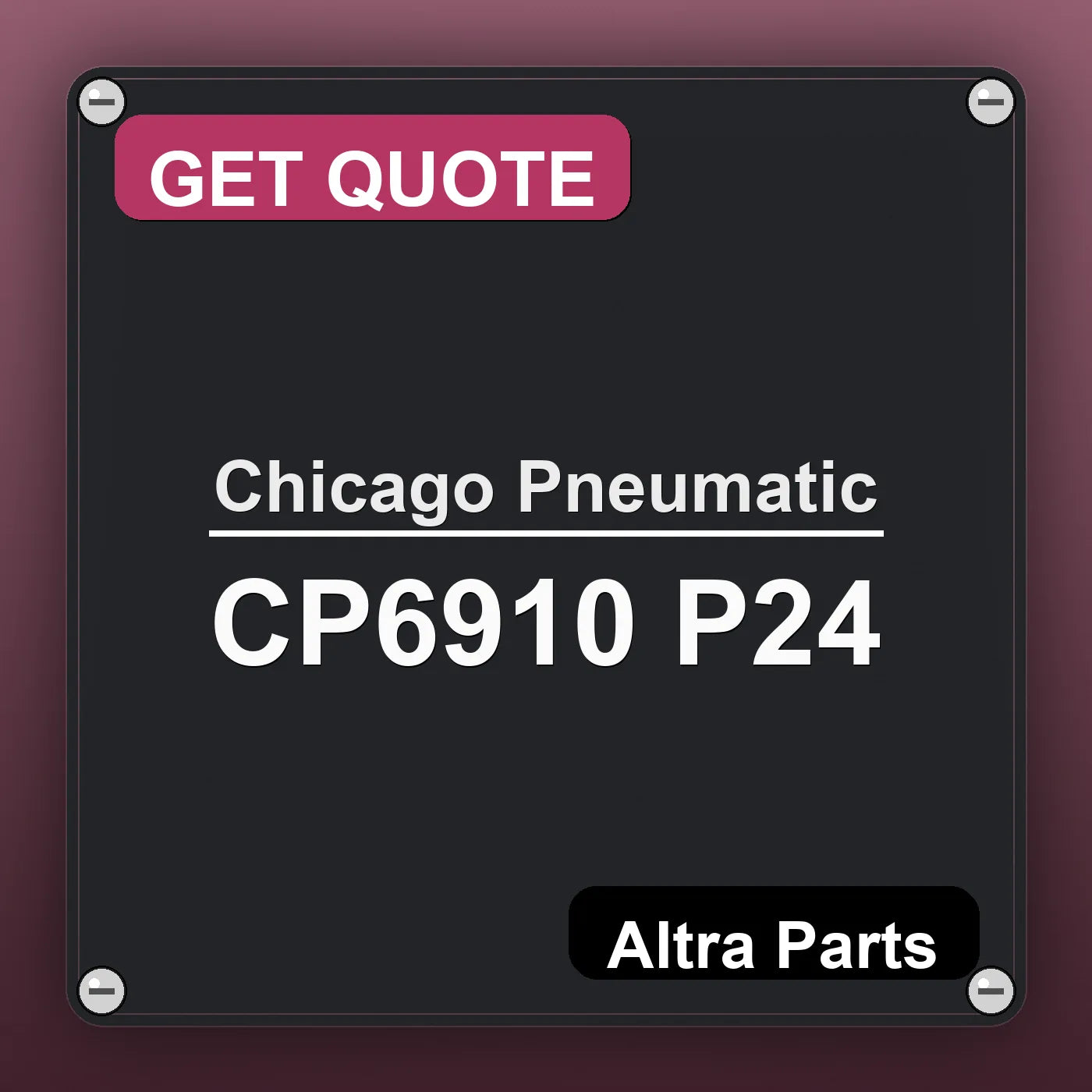 Chicago Pneumatic CP6910 P24 industrial nameplate style image – Altra Parts. GET QUOTE.