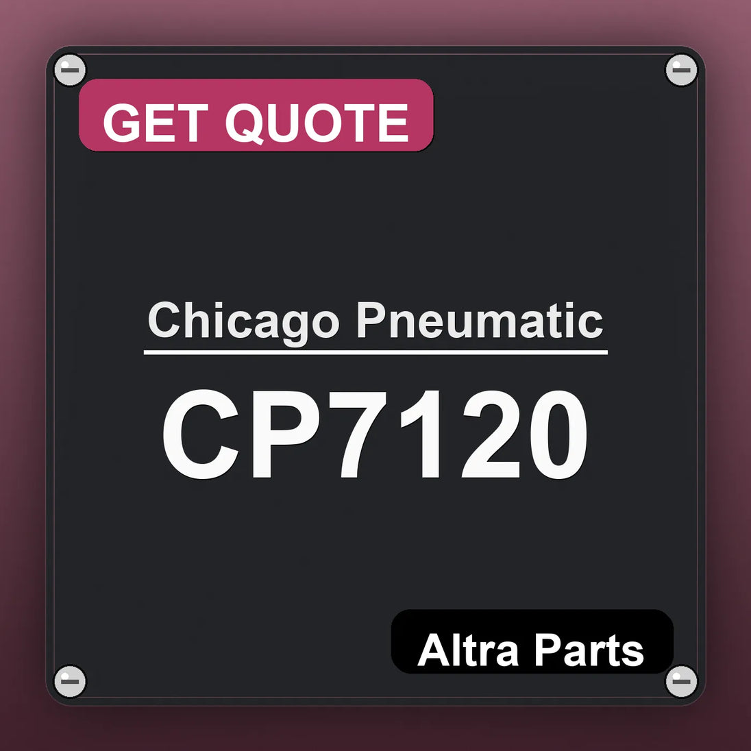 Chicago Pneumatic CP7120 industrial nameplate style image – Altra Parts. GET QUOTE.