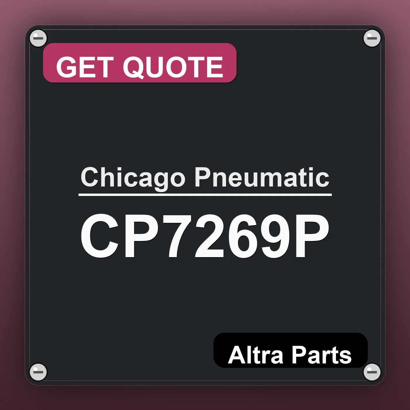 Chicago Pneumatic CP7269P industrial nameplate style image – Altra Parts. GET QUOTE.