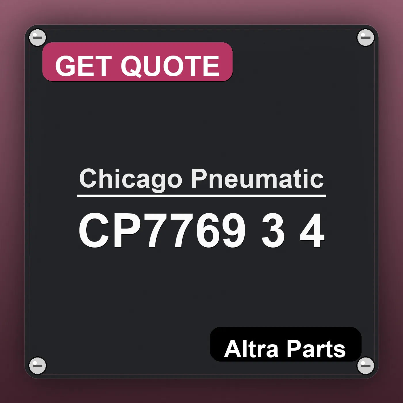 Chicago Pneumatic CP7769 3 4 industrial nameplate style image – Altra Parts. GET QUOTE.