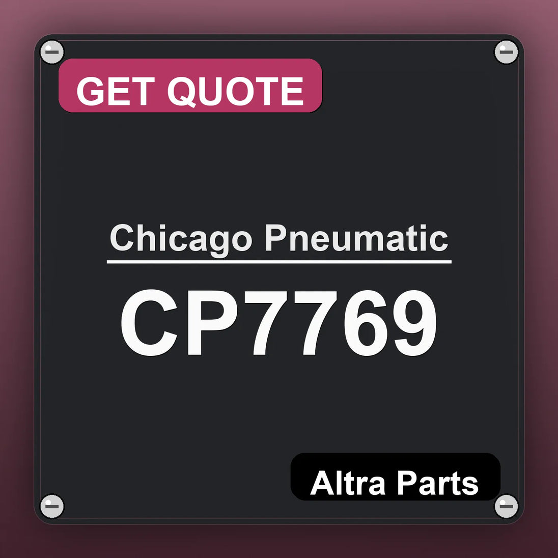 Chicago Pneumatic CP7769 industrial nameplate style image – Altra Parts. GET QUOTE.