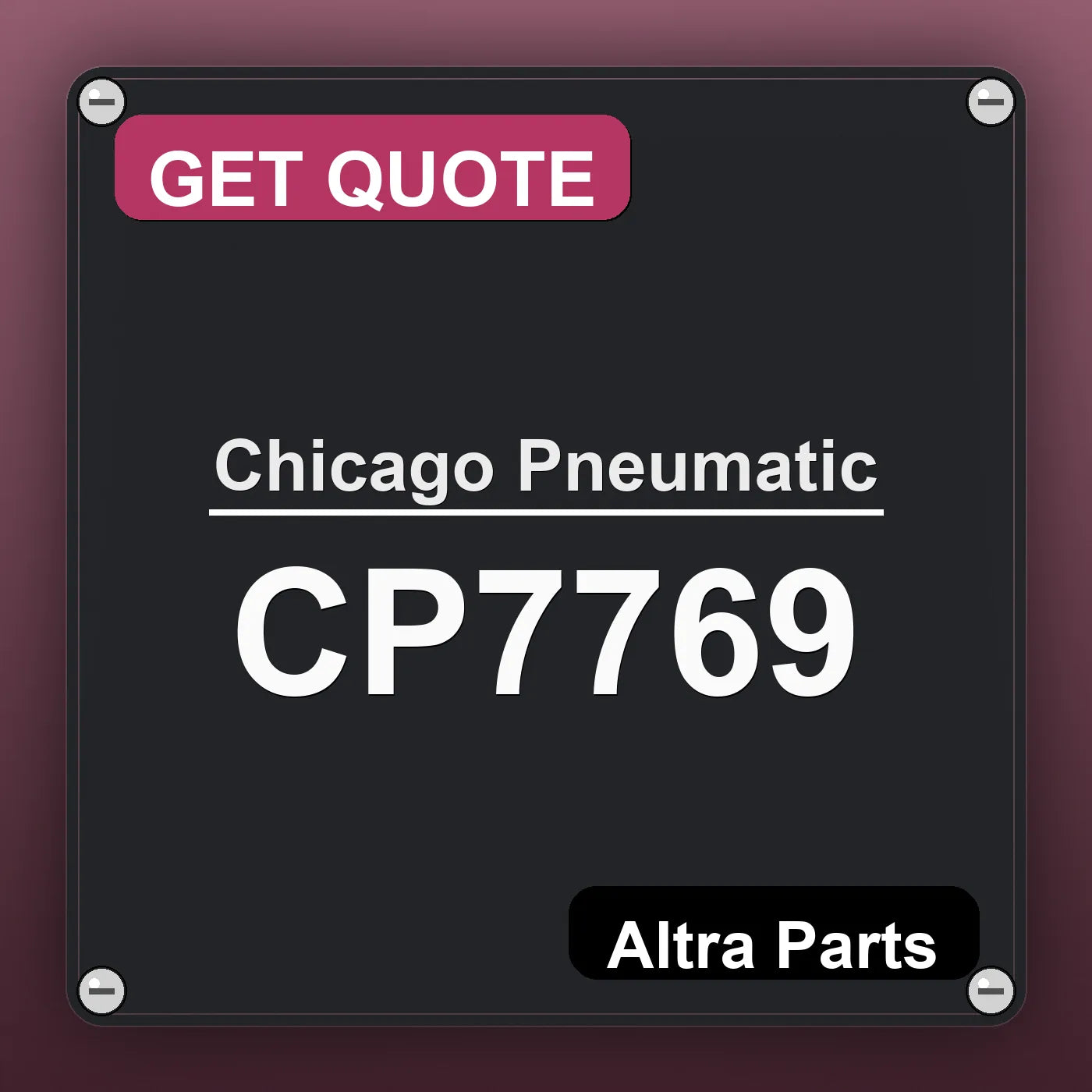 Chicago Pneumatic CP7769 industrial nameplate style image – Altra Parts. GET QUOTE.