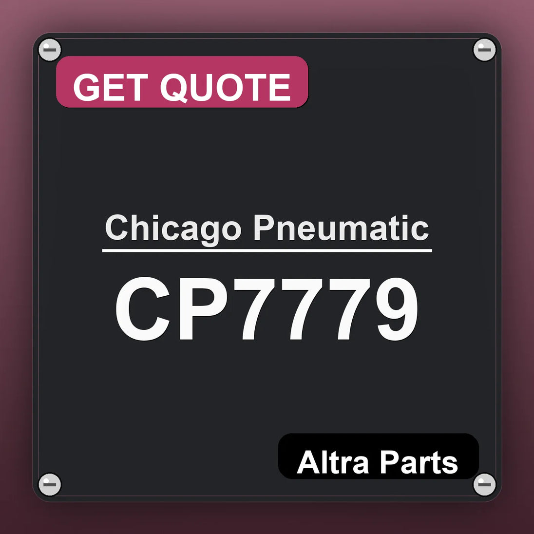 Chicago Pneumatic CP7779 industrial nameplate style image – Altra Parts. GET QUOTE.