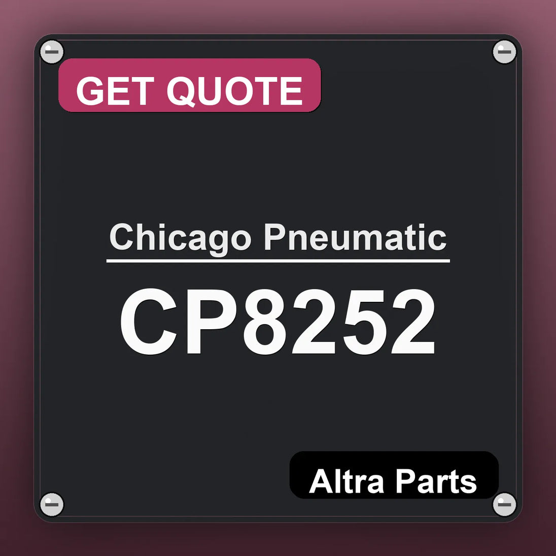 Chicago Pneumatic CP8252 industrial nameplate style image – Altra Parts. GET QUOTE.
