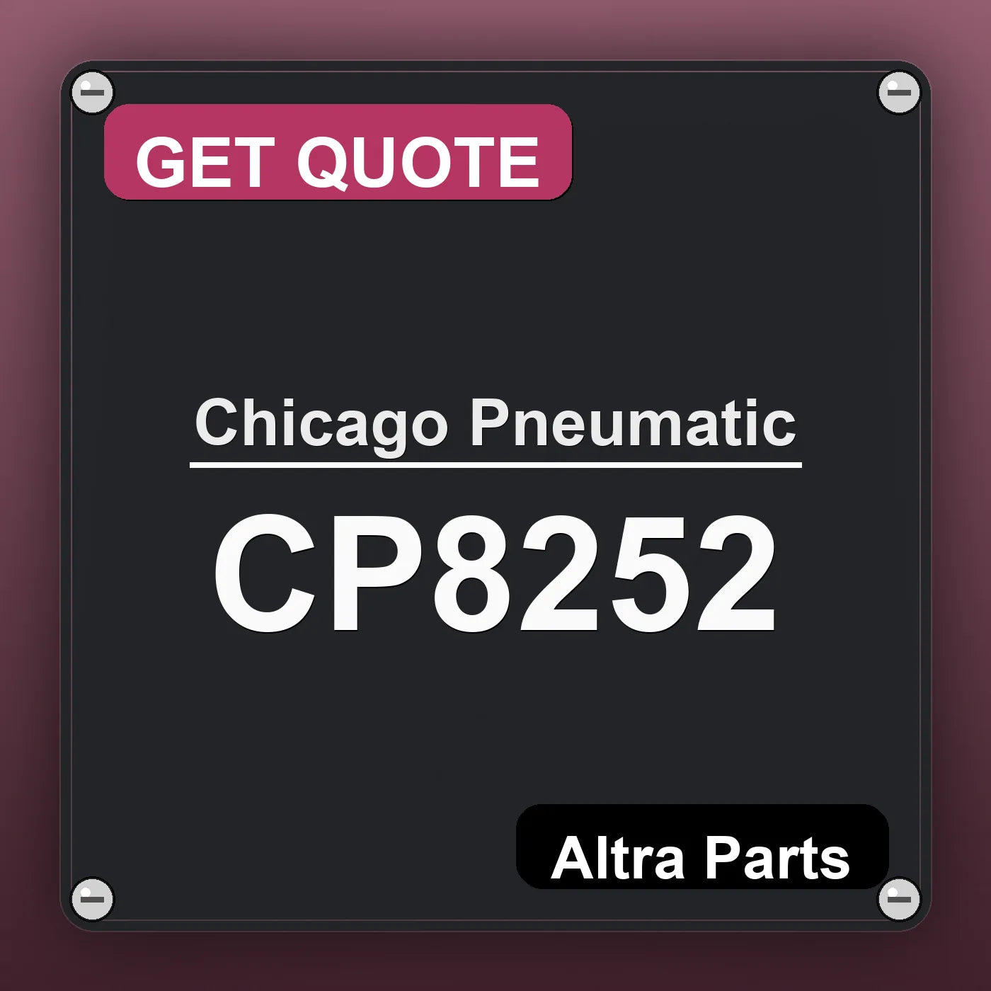 Chicago Pneumatic CP8252 industrial nameplate style image – Altra Parts. GET QUOTE.