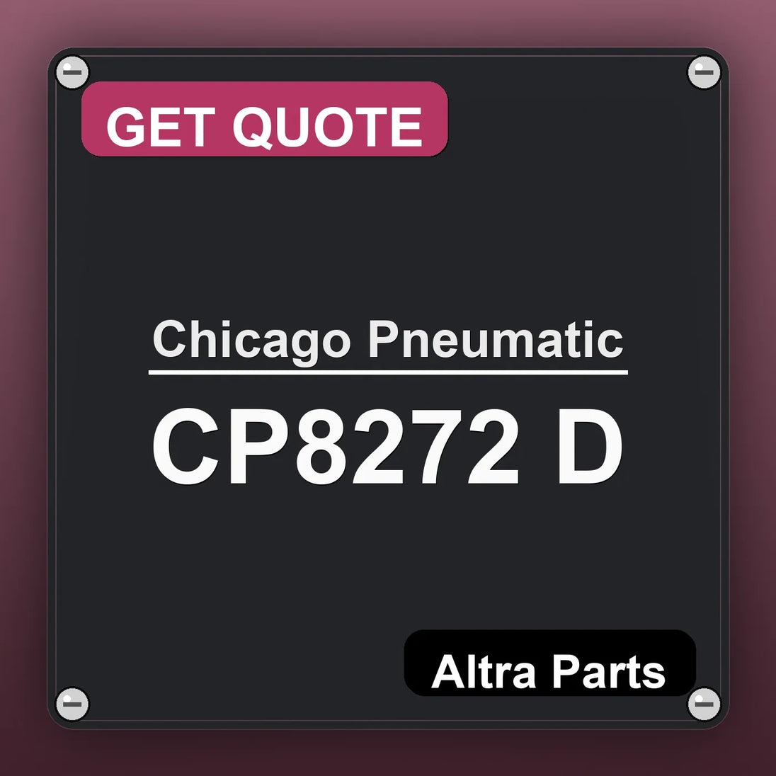 Chicago Pneumatic CP8272 D industrial nameplate style image – Altra Parts. GET QUOTE.