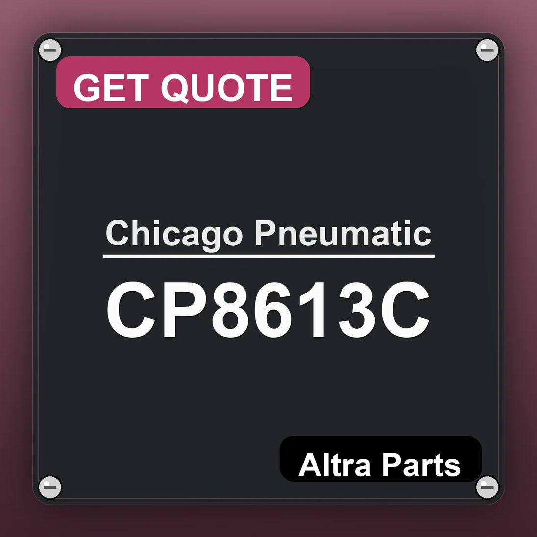 Chicago Pneumatic CP8613C industrial nameplate style image – Altra Parts. GET QUOTE.