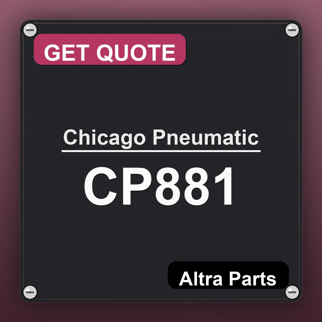 Chicago Pneumatic CP881 industrial nameplate style image – Altra Parts. GET QUOTE.