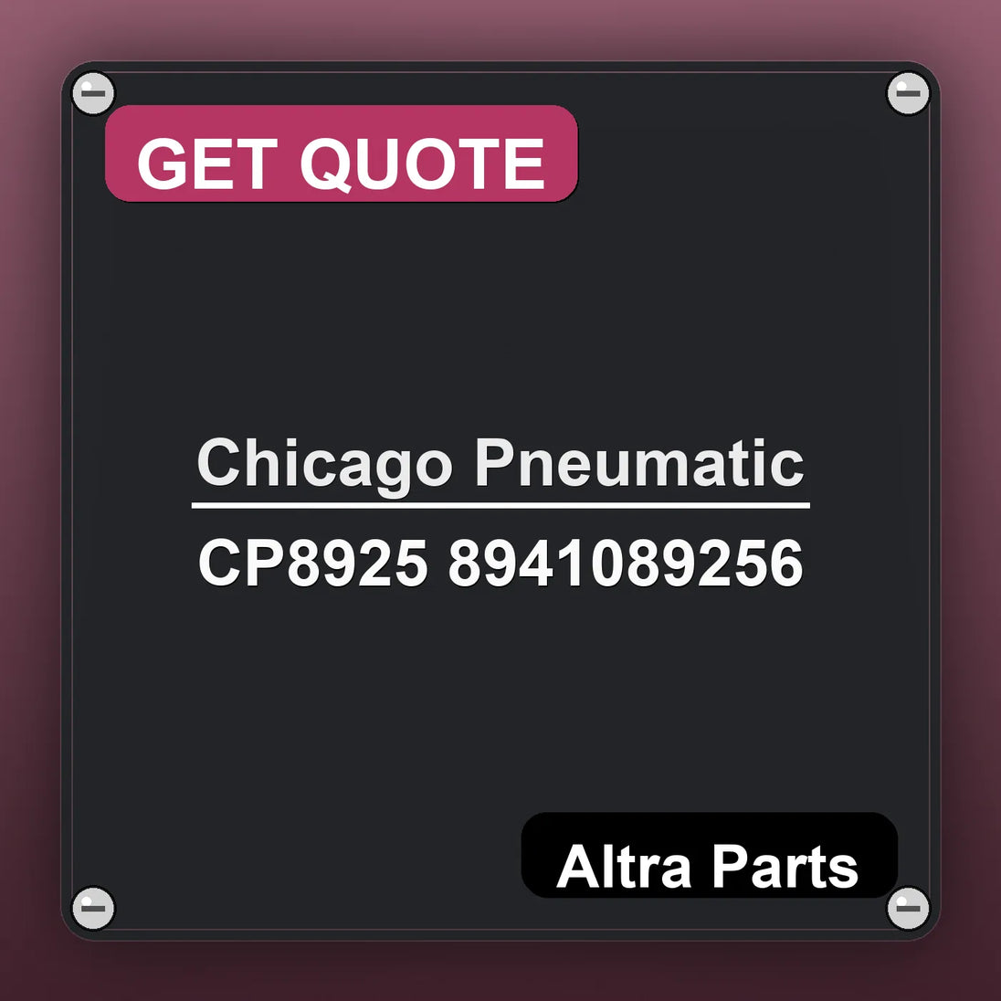 Chicago Pneumatic CP8925 8941089256 industrial nameplate style image – Altra Parts. GET QUOTE.