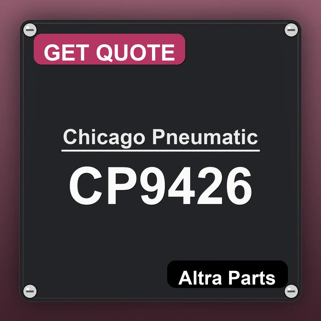 Chicago Pneumatic CP9426 industrial nameplate style image – Altra Parts. GET QUOTE.