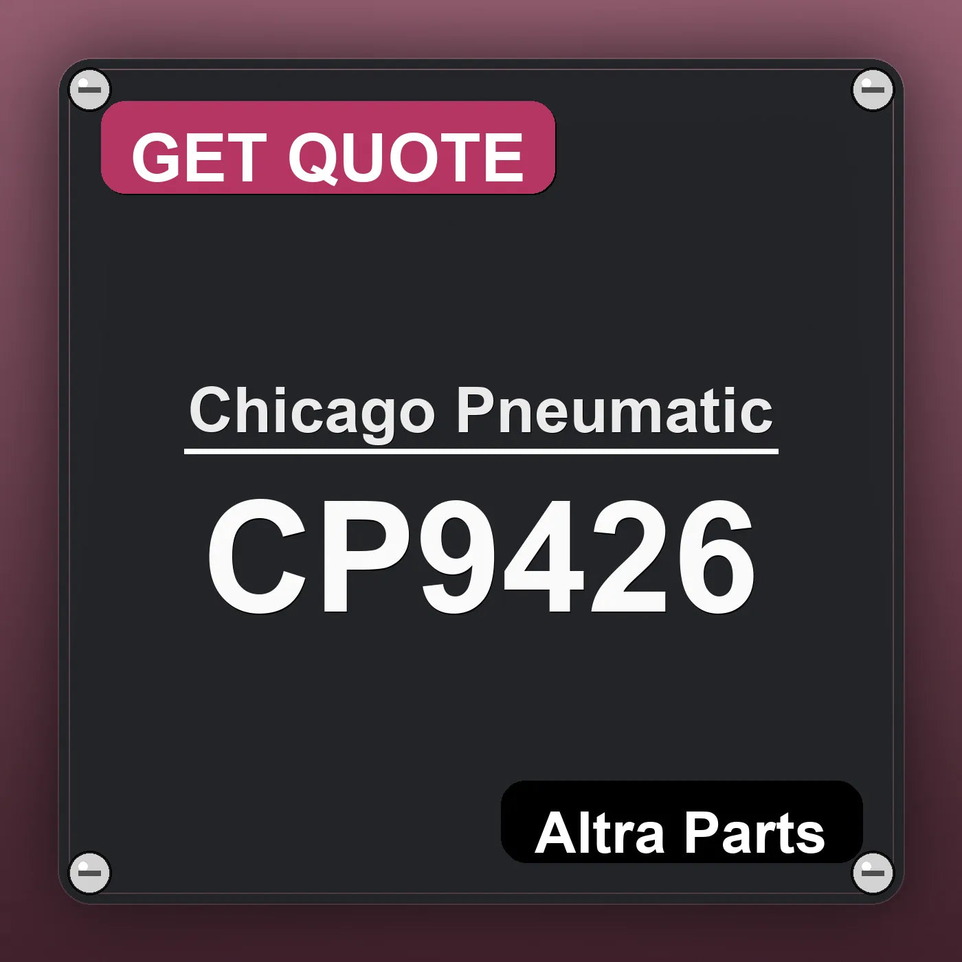 Chicago Pneumatic CP9426 industrial nameplate style image – Altra Parts. GET QUOTE.