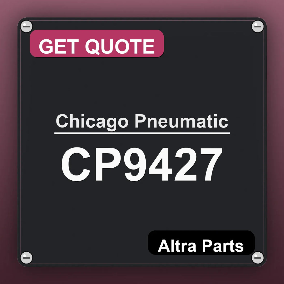 Chicago Pneumatic CP9427 industrial nameplate style image – Altra Parts. GET QUOTE.
