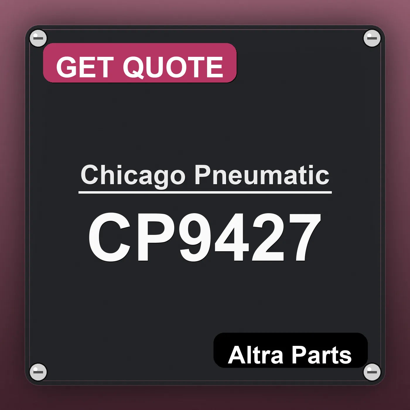 Chicago Pneumatic CP9427 industrial nameplate style image – Altra Parts. GET QUOTE.