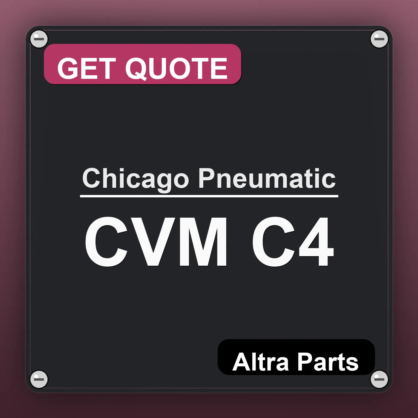 Chicago Pneumatic CVM C4 industrial nameplate style image – Altra Parts. GET QUOTE.