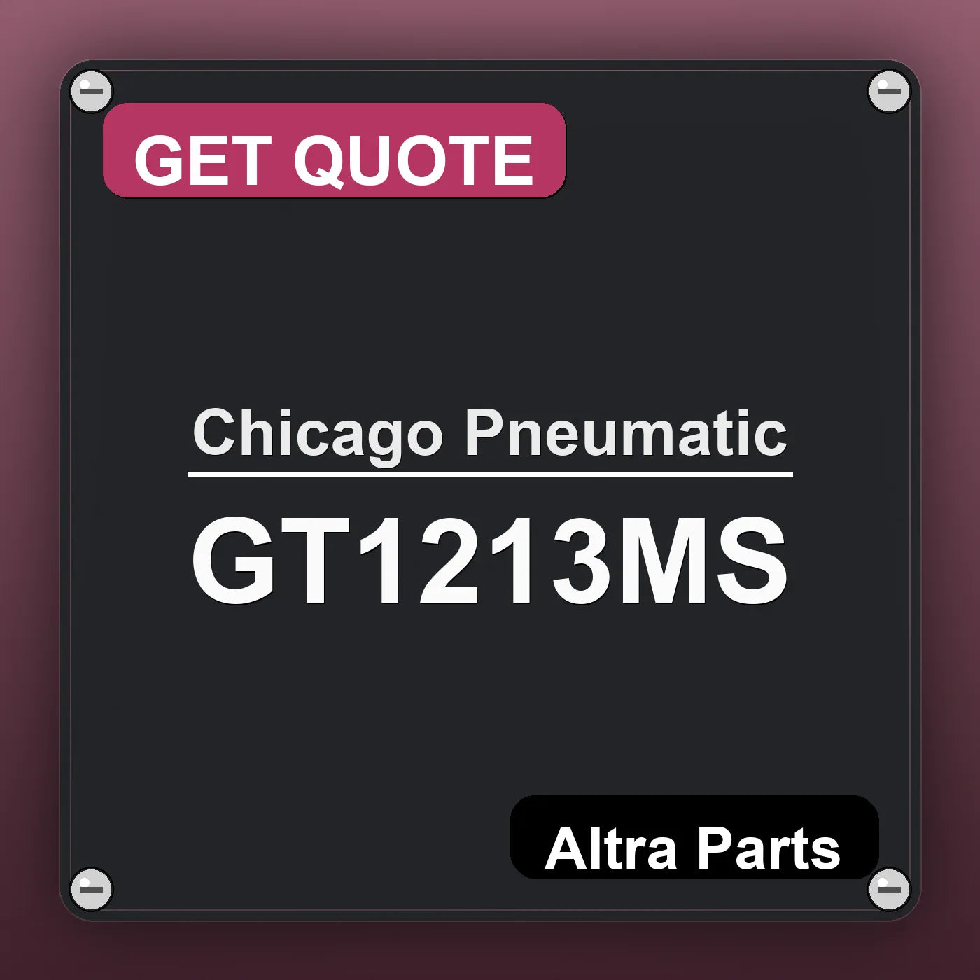 Chicago Pneumatic GT1213MS industrial nameplate style image – Altra Parts. GET QUOTE.