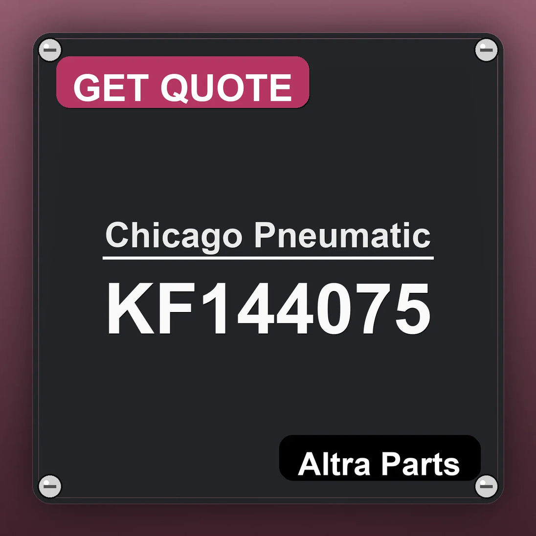 Chicago Pneumatic KF144075 industrial nameplate style image – Altra Parts. GET QUOTE.