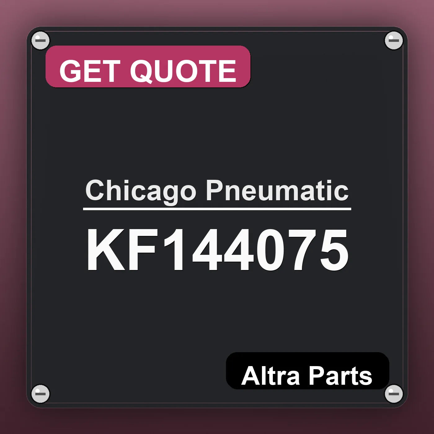 Chicago Pneumatic KF144075 industrial nameplate style image – Altra Parts. GET QUOTE.