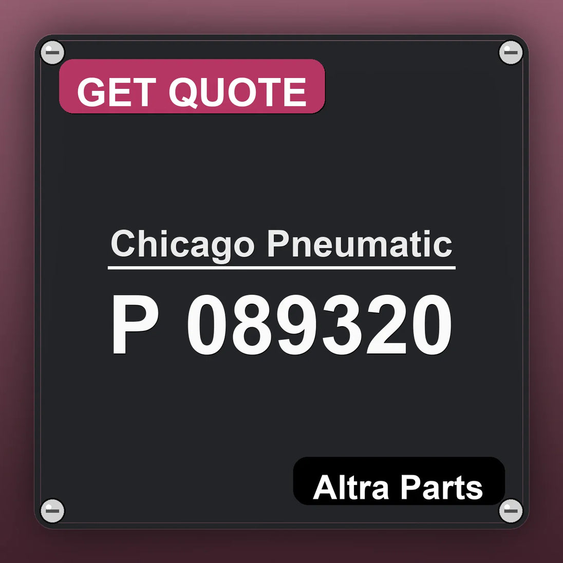 Chicago Pneumatic P 089320 industrial nameplate style image – Altra Parts. GET QUOTE.