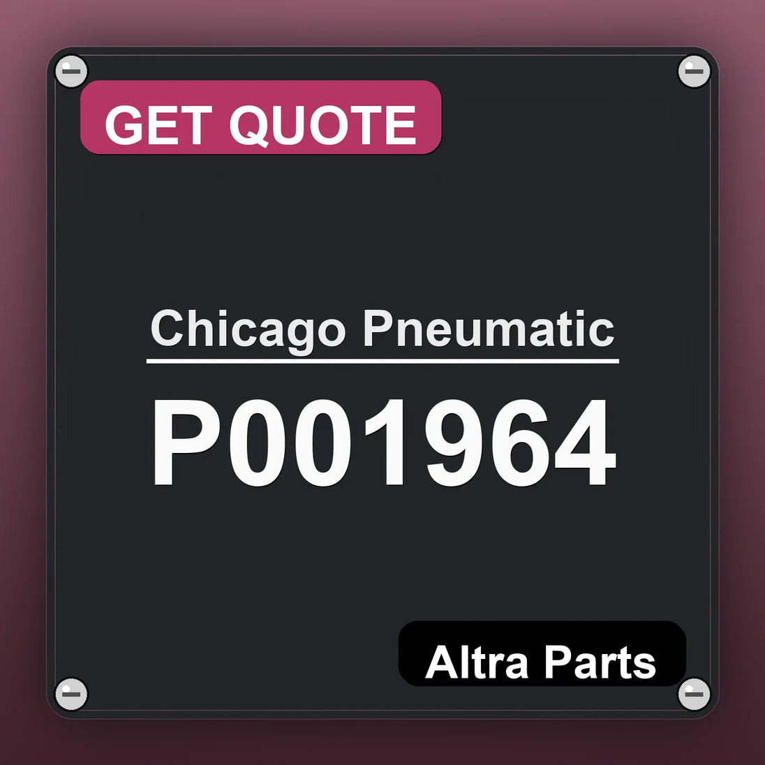 Chicago Pneumatic P001964 industrial nameplate style image – Altra Parts. GET QUOTE.