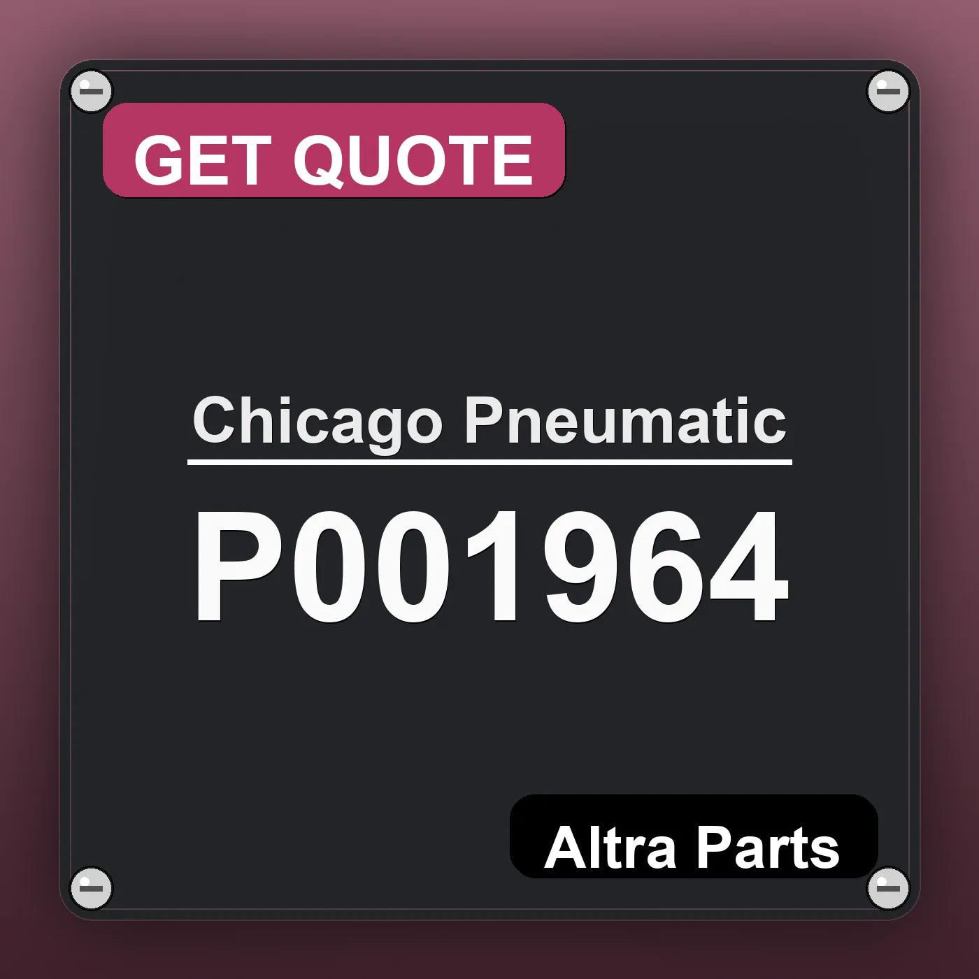 Chicago Pneumatic P001964 industrial nameplate style image – Altra Parts. GET QUOTE.