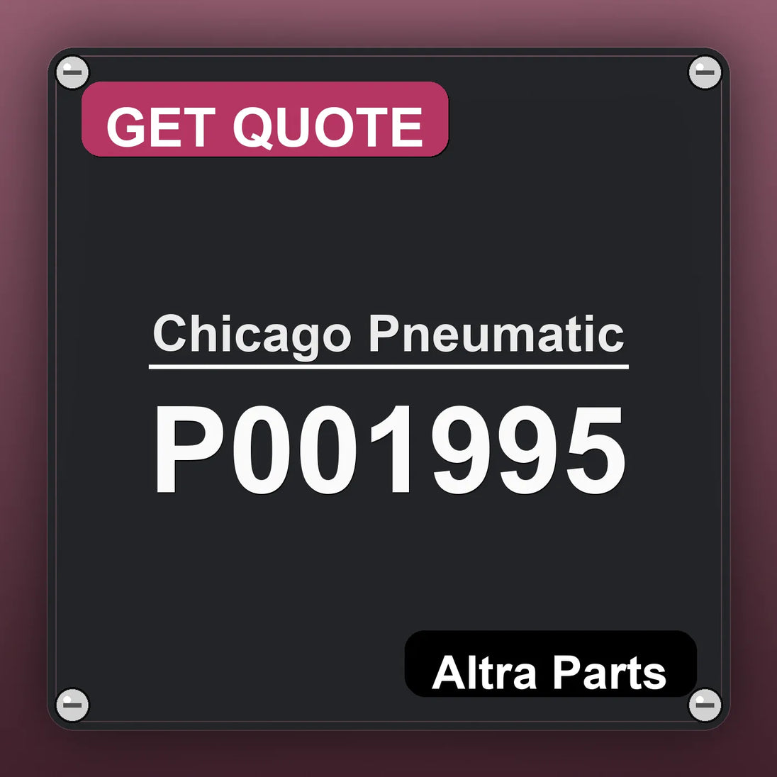Chicago Pneumatic P001995 industrial nameplate style image – Altra Parts. GET QUOTE.