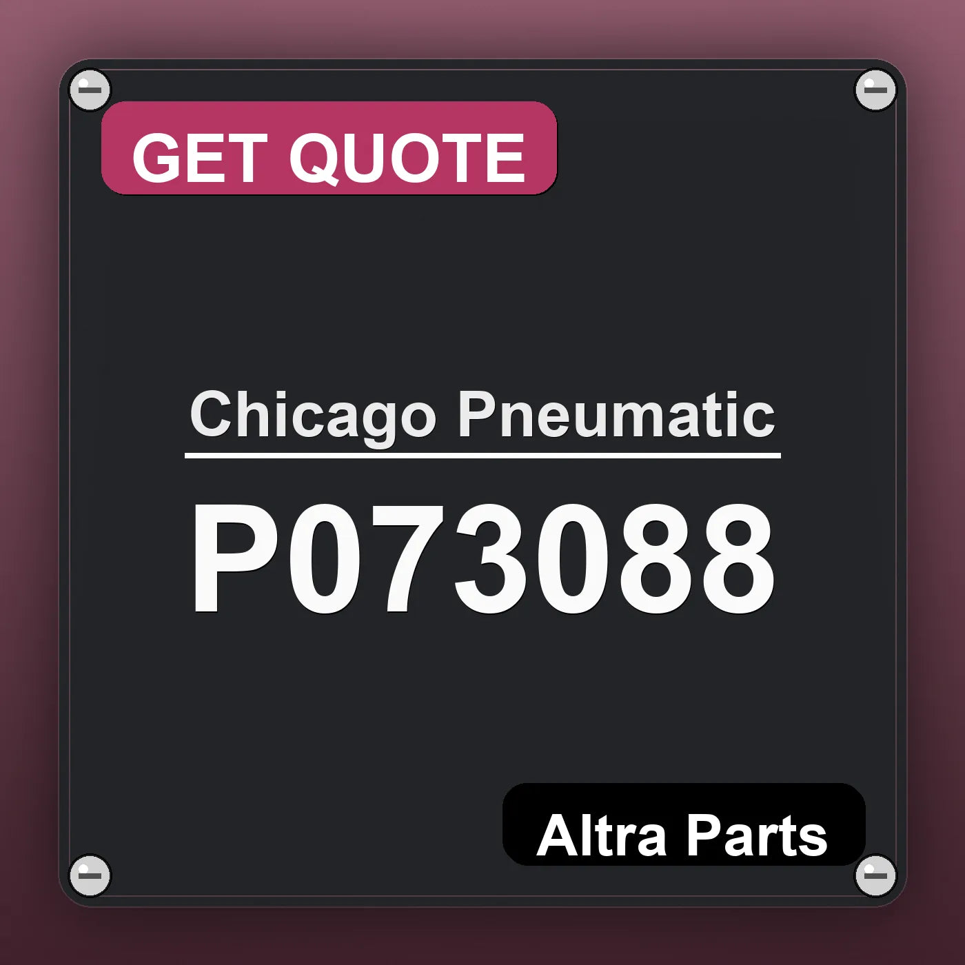 Chicago Pneumatic P073088 industrial nameplate style image – Altra Parts. GET QUOTE.