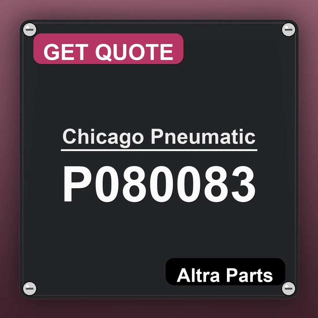 Chicago Pneumatic P080083 industrial nameplate style image – Altra Parts. GET QUOTE.