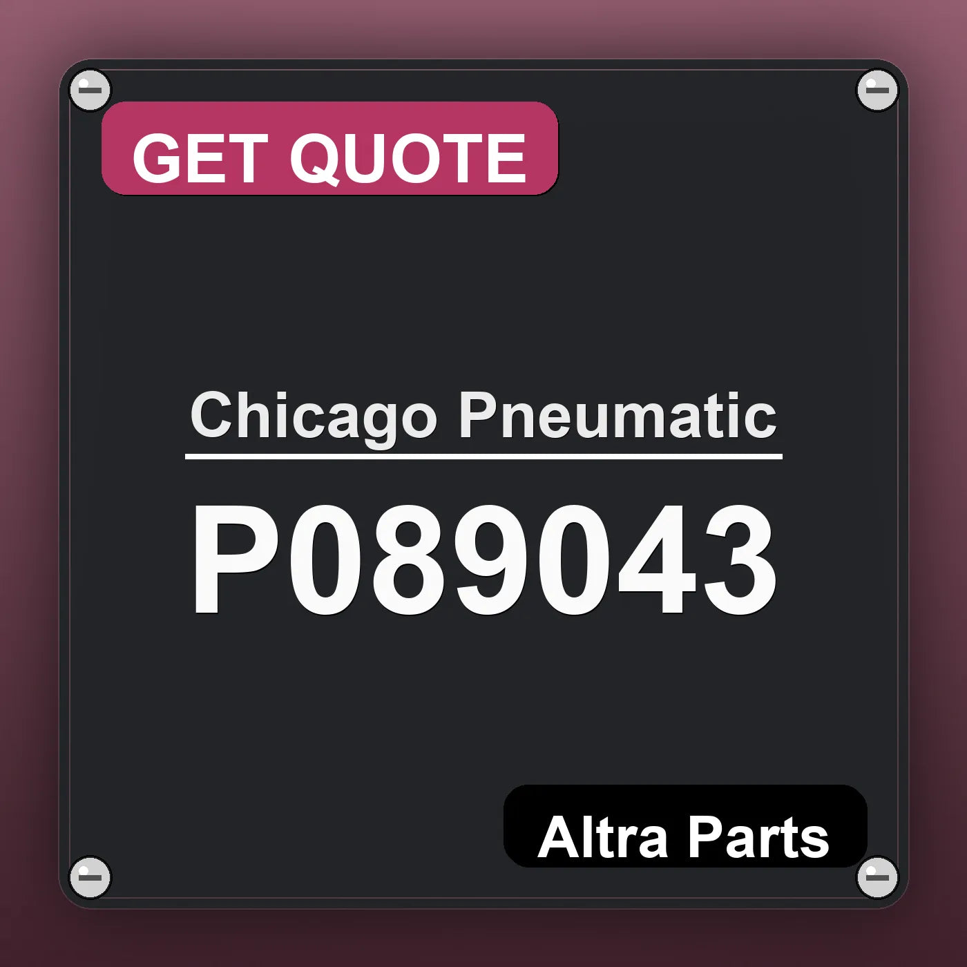 Chicago Pneumatic P089043 industrial nameplate style image – Altra Parts. GET QUOTE.