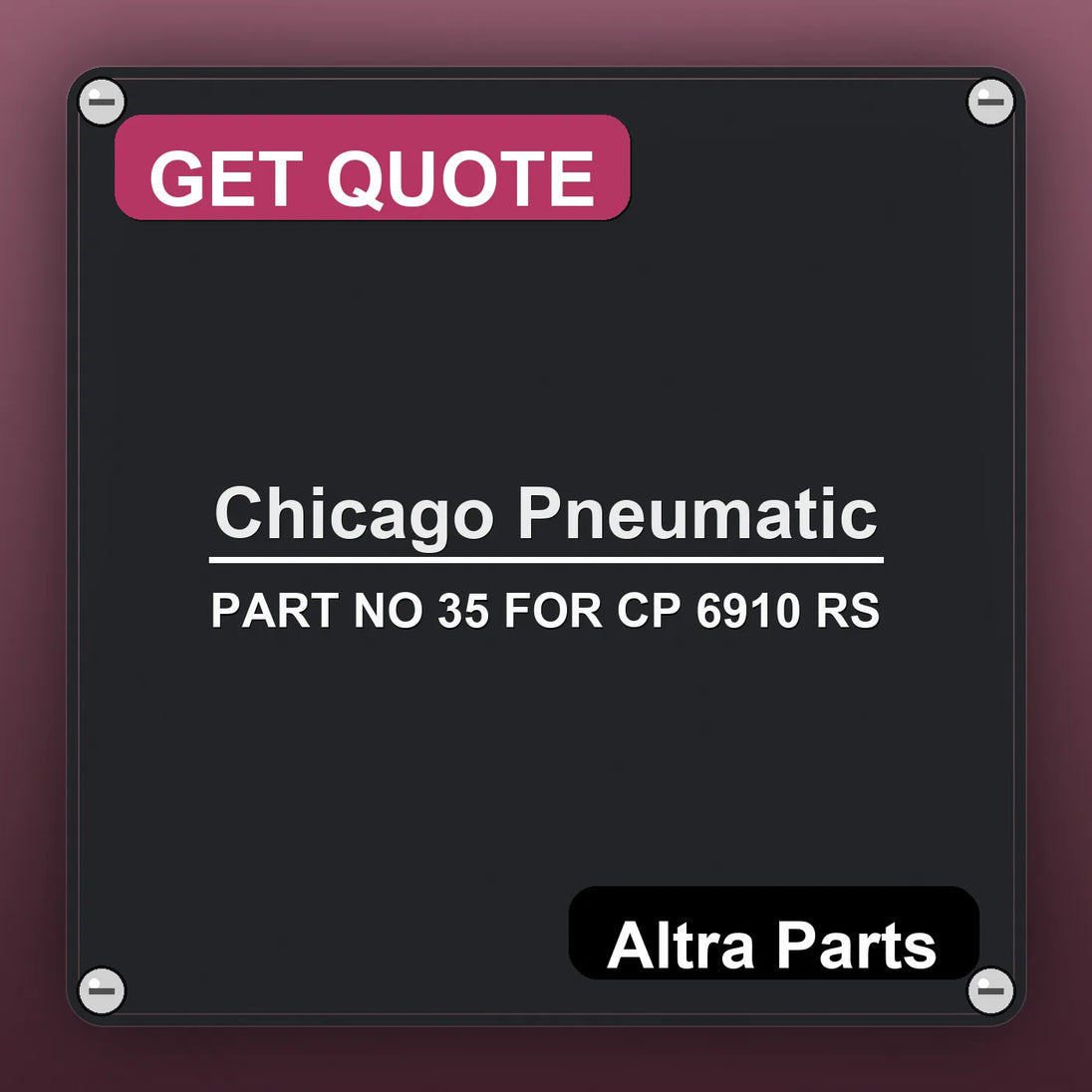 Chicago Pneumatic PART NO 35 FOR CP 6910 RS industrial nameplate style image – Altra Parts. GET QUOTE.