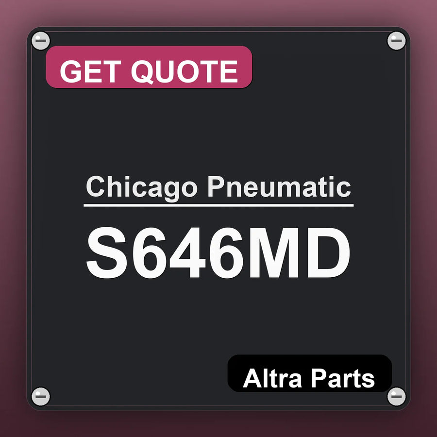 Chicago Pneumatic S646MD industrial nameplate style image – Altra Parts. GET QUOTE.