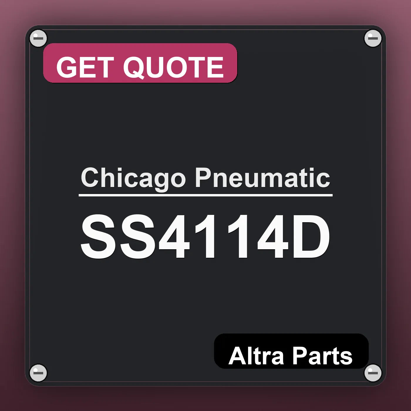 Chicago Pneumatic SS4114D industrial nameplate style image – Altra Parts. GET QUOTE.