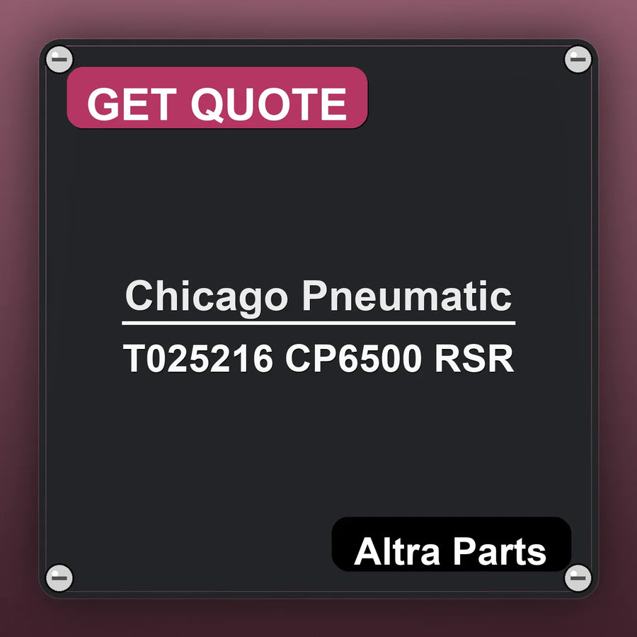 Chicago Pneumatic T025216 CP6500 RSR industrial nameplate style image – Altra Parts. GET QUOTE.