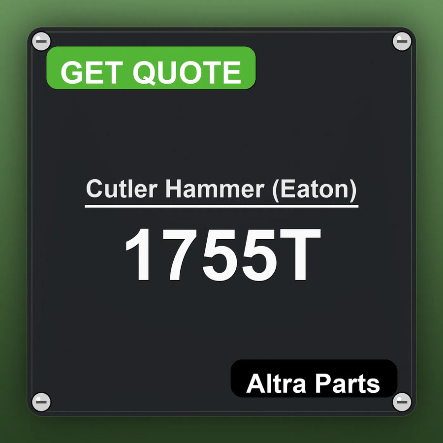 Cutler Hammer (Eaton) 1755T industrial nameplate style image – Altra Parts. GET QUOTE.