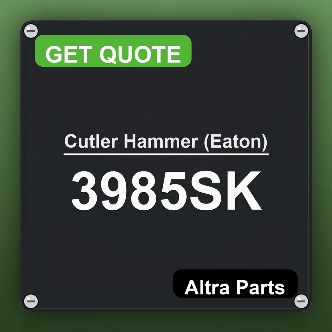 Cutler Hammer (Eaton) 3985SK industrial nameplate style image – Altra Parts. GET QUOTE.