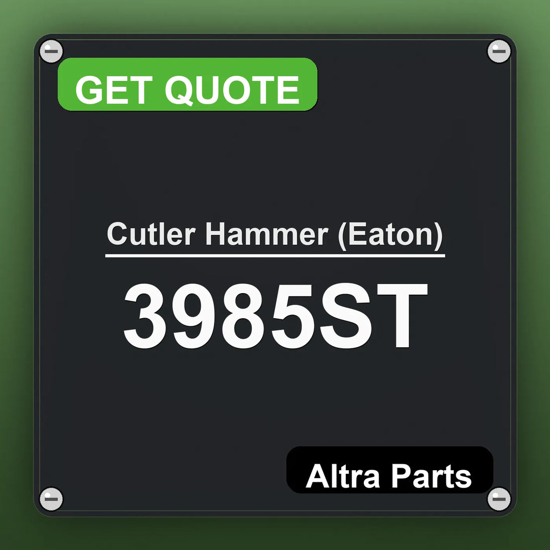 Cutler Hammer (Eaton) 3985ST industrial nameplate style image – Altra Parts. GET QUOTE.