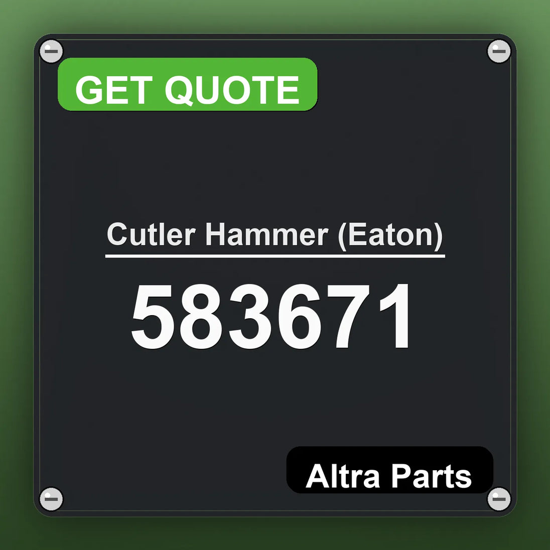 Cutler Hammer (Eaton) 583671 industrial nameplate style image – Altra Parts. GET QUOTE.