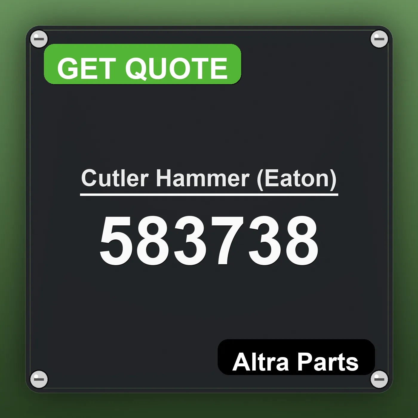 Cutler Hammer (Eaton) 583738 industrial nameplate style image – Altra Parts. GET QUOTE.